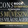 ICONS RockSymphonic - 15 műv&eacute;sznő, 15 vil&aacute;gsl&aacute;ger