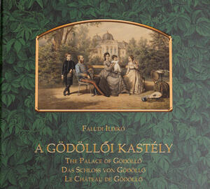 Faludi Ildikó- A gödöllői kastély 