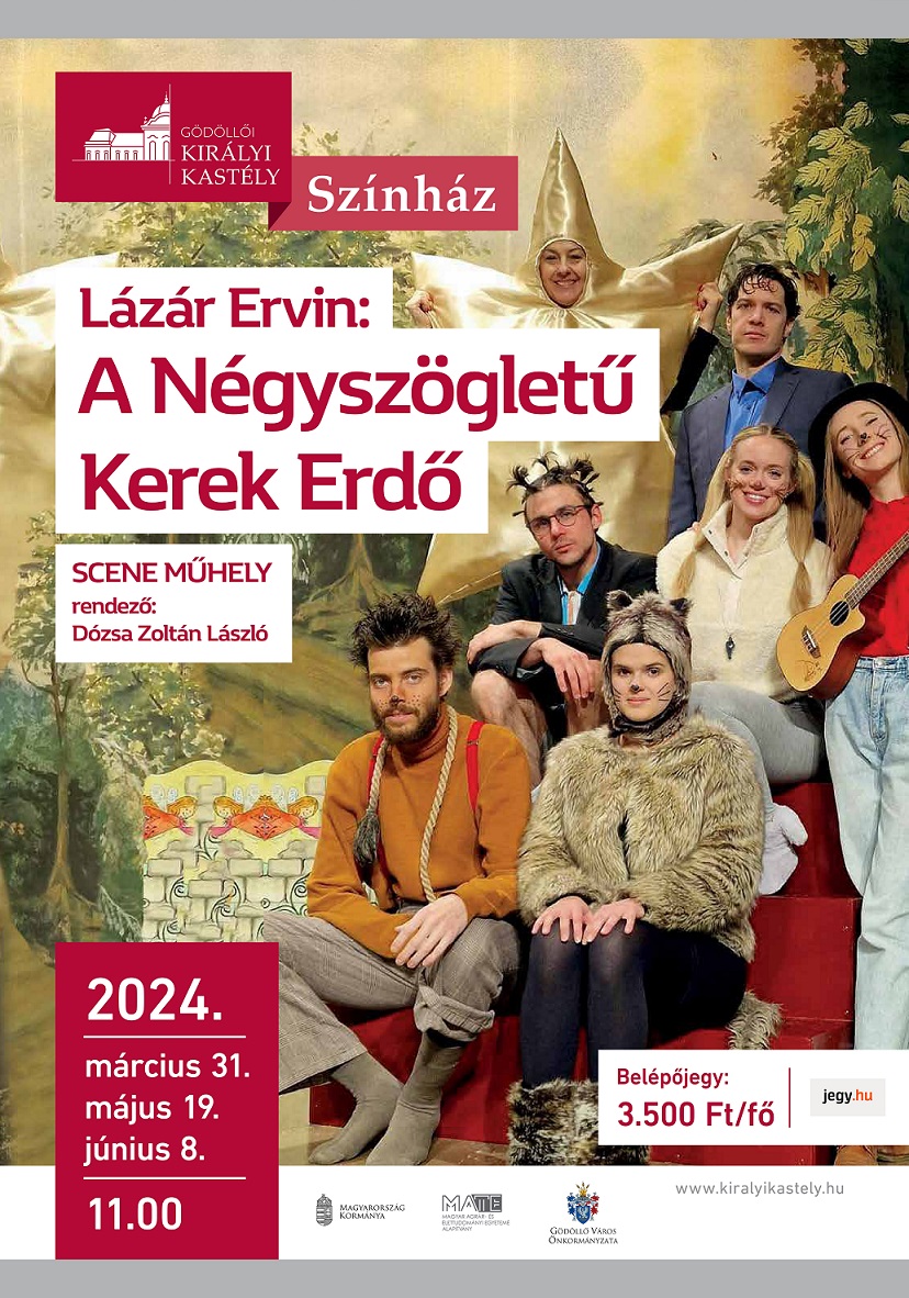 A Négyszögletű Kerek Erdő - Gödöllői Királyi Kastély