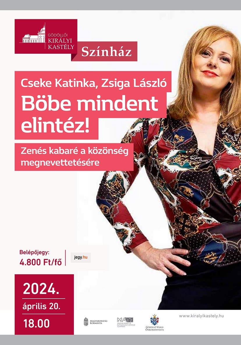 Böbe mindent elintéz - Gödöllői Királyi Kastély