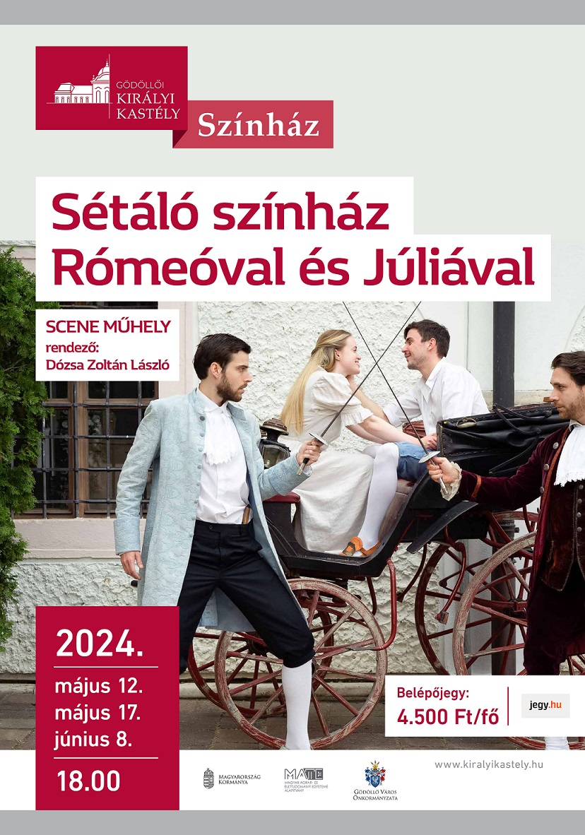 Sétáló színház Rómeóval és Júliával - Gödöllői Királyi Kastély